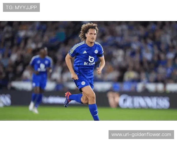 摩纳哥谈判莱斯特城后卫费斯，防线伤病促冬窗补强